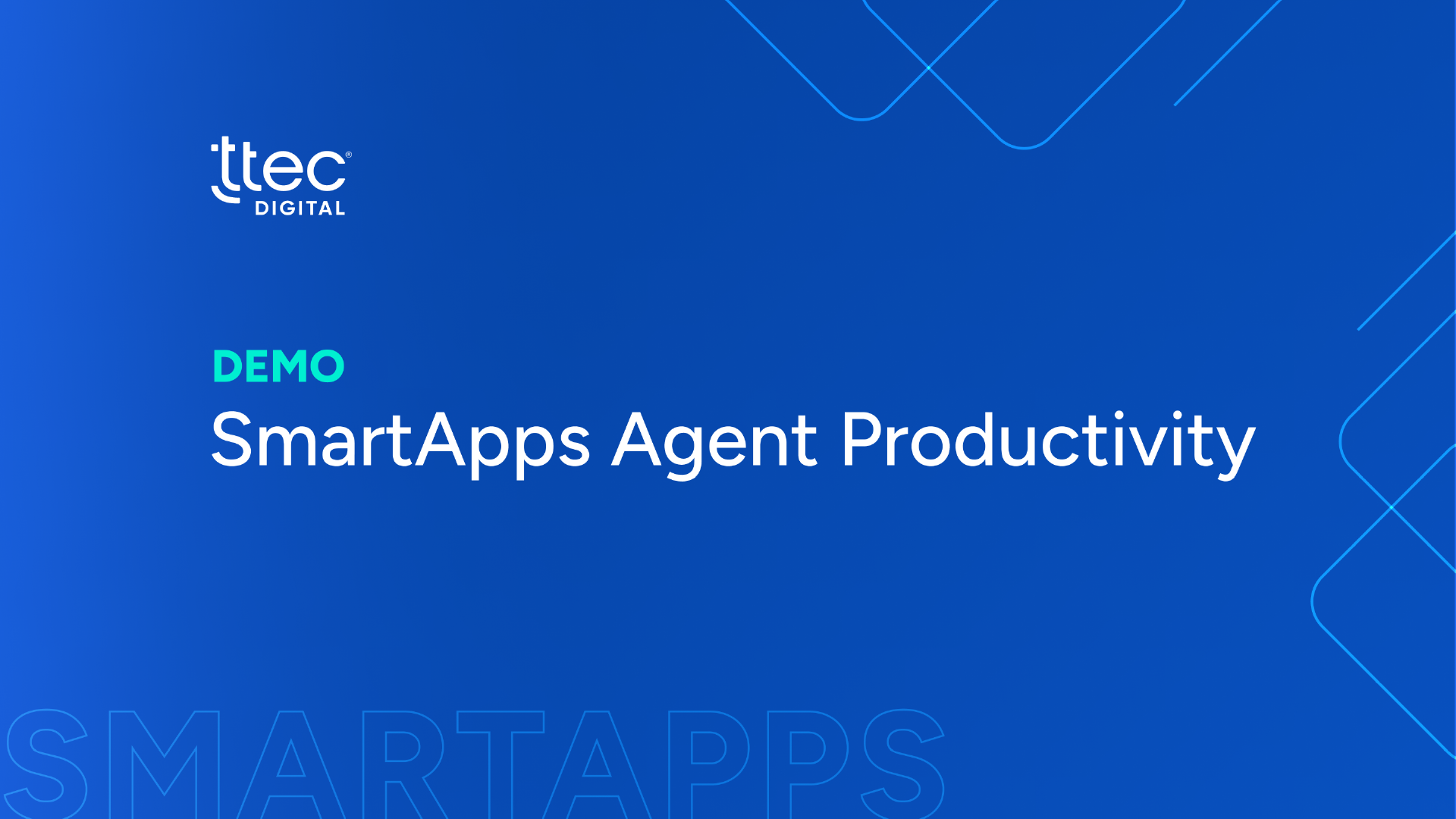 SmartApps Demo: Agent Productivity