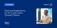 Practical Applications for AI in your Cisco Contact Centre