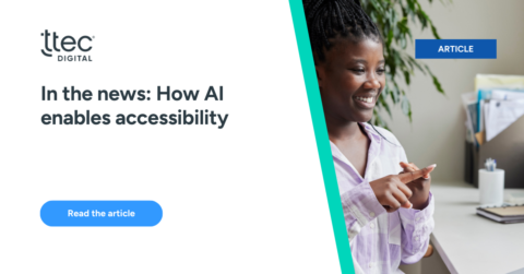 TTEC Digital How AI enables accessibility