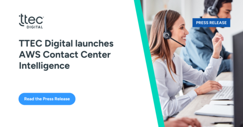 TTEC Digital launches AWS Contact Center Intelligence
