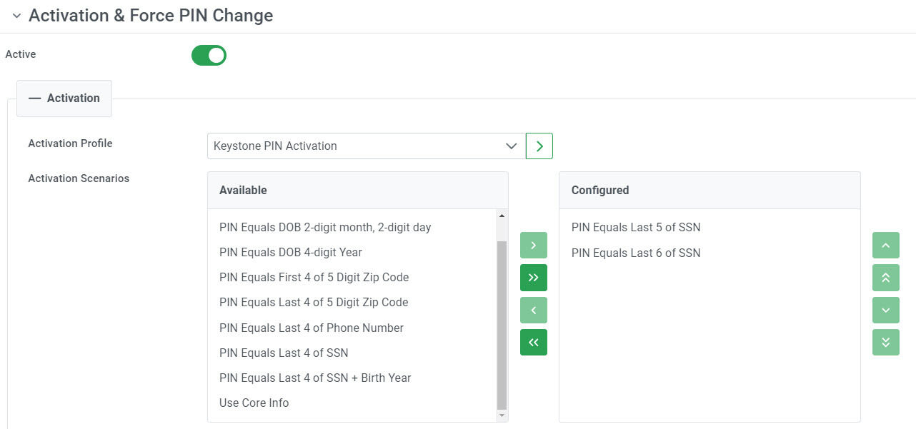 Additional options have been added to start the Force PIN change and Customer Activation process, including last 5 digits or last 6 digits of the SSN.