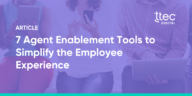 7 Agent Enablement Tools Blog