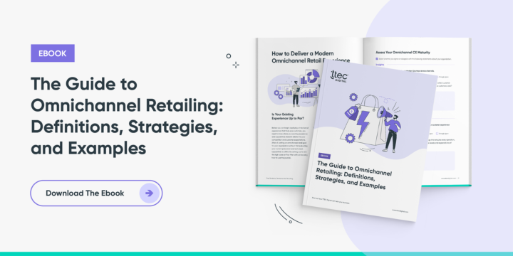 The Guide to Omnichannel Retailing